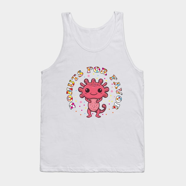 Donuts Por Favor Kids Funny Axolotl  donut lovers Tank Top by NIKA13